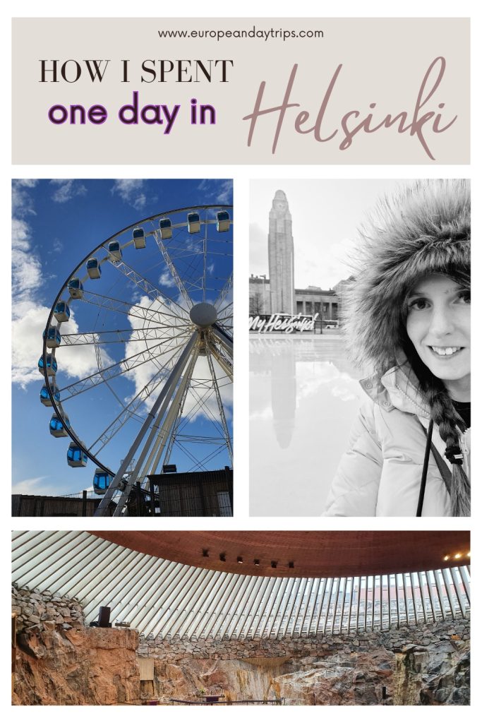 Blog header image from europeandaytrips.com
reading How I Spent one day in Helsinki above a collage of travel photos. The collage shows a large Ferris wheel against a blue sky, a woman in a fur lined hood smiling in front of a My Helsinki sign and city buildings, and the rock hewn interior of Temppeliaukio Church with its circular skylight and stone walls. The images preview highlights from a one day itinerary in Helsinki.